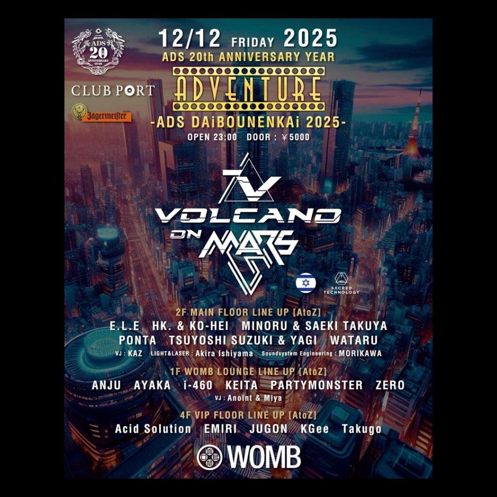 ADS 20th ANNIVERSARY YEAR ＝ADVENTURE＝ -ADS DAiBOUNENKAi 2025- @womb_tokyo (Shibuya .Tokyo.Japan) 2025.12.12 23:00
