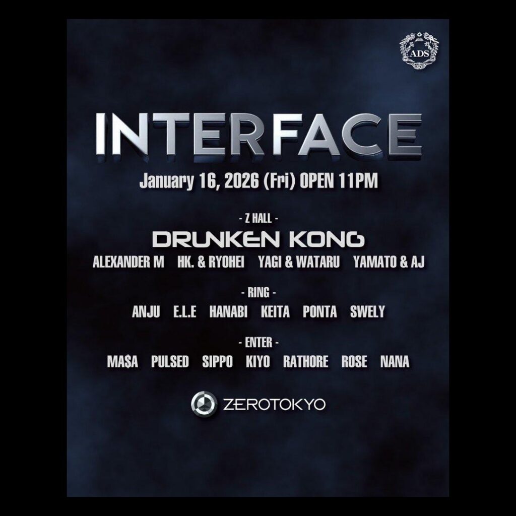 NEW PARTY 【INTERFACE】 TECHNO/TRANCE/PSY TRANCE @ZERO TOKYO 2026.01.16 OPEN 11PM