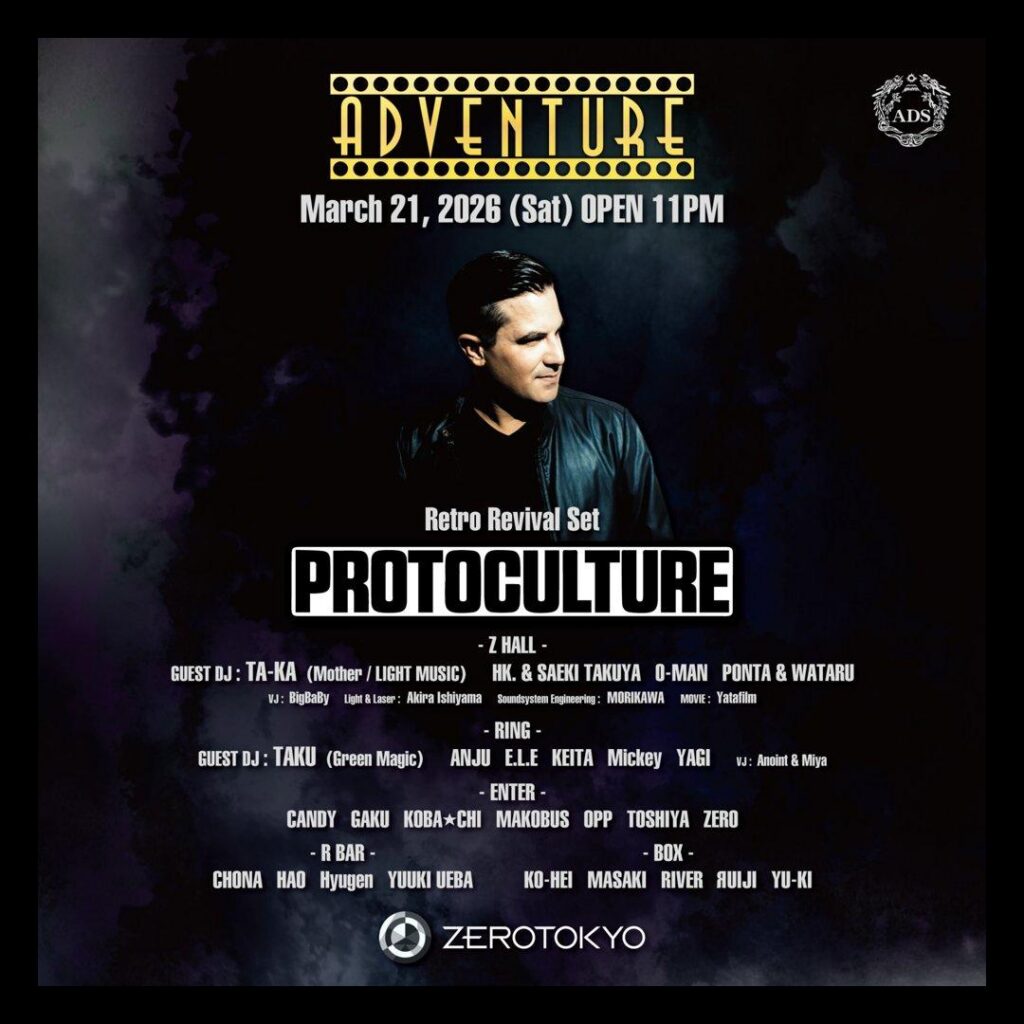 ＝ADVENTURE＝ @ZEROTOKYO SHINJUKU,TOKYO 2026.03.21 OPEN : 11:00 PM