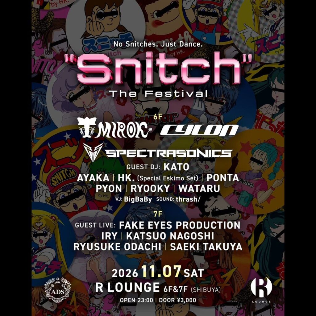 “Snitch” The Festival SUPPORTED BY ADS @渋谷 R LOUNGE 2026.11.07 OPEN : 23:00